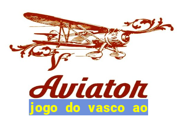 jogo do vasco ao vivo em hd